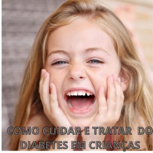 como cuidar e tratar diabetes em crianças